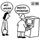 A skoro wyciągł to dobrze!