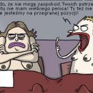 No tutaj nic nie poradzicie
